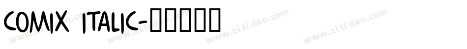 Comix Italic字体转换